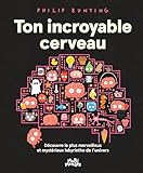 Ton incroyable cerveau