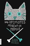 Les optimistes meurent en premier