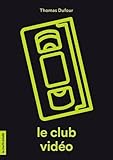 Le club vidéo