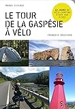 Le tour de la Gaspésie à vélo