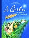 Le Québec en contes et légendes