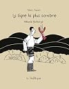 La ligne la plus sombre