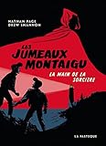 Les jumeaux Montaigu