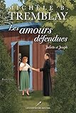 Les amours défendues.