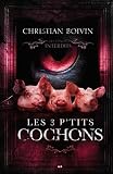 Les 3 p'tits cochons