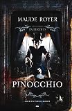 Les contes interdits. Pinocchio