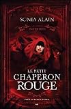 Les contes interdits. Le petit chaperon rouge