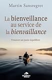 La bienveillance au service de la bienvaillance