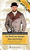 La Noël au temps des carrioles