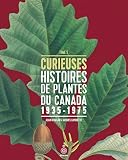 Curieuses histoires de plantes du Canada