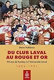 Du club Laval au Rouge et Or