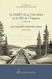 La forêt de la Côte-Nord et le fer de l'Ungava (1948-1950)