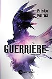 Guerrière; 1. Première mission