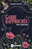 Garde rapprochée, tome 1