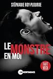 Le monstre en moi