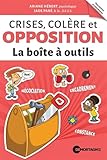Crises, colère et opposition