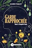 Garde rapprochée. 2, Conquérir Gwen