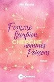 Femme Scorpion cherche hommes Poissons