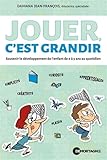 Jouer, c'est grandir
