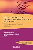 Être des alliées pour favoriser l'inclusion sociale des autistes