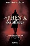 Le phénix des affaires