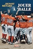 Jouer à 'balle