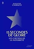 15 secondes de gloire