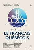 10 brefs essais sur le français québécois