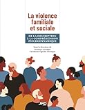 La violence familiale et sociale