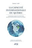 La capacité internationale du Québec