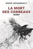 La mort des corbeaux
