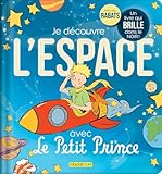 Je découvre l'espace avec le Petit Prince