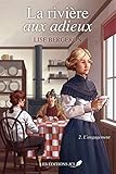 La rivière aux adieux./ Tome 2 / L'engagement