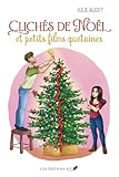 Clichés de Noël et petits films quétaines