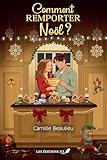 Comment remporter Noël ?