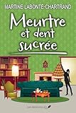 Meurtre et dent sucrée