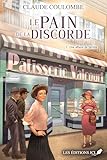 Le pain de la discorde. 1, Une affaire de famille