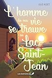 L'homme de ma vie se trouve au Lac-Saint-Jean