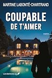 Coupable de t'aimer