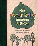 Mon premier herbier des arbres du Québec