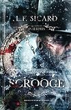 Les contes interdits. Scrooge