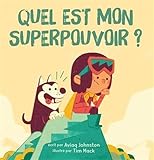 Quel est mon superpouvoir ?