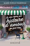 Je veux &eacute;crire une histoire d'amour qui finit bien