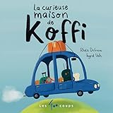 La curieuse maison de Koffi
