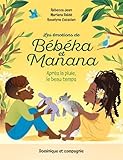 Les émotions de Bébéka et Manana.