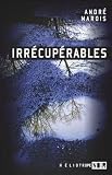 Irrécupérables