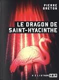 Le dragon de Saint-Hyacinthe