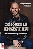 Déjouer le destin