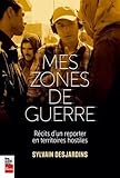 Mes zones de guerre