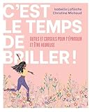 C'est le temps de briller !
